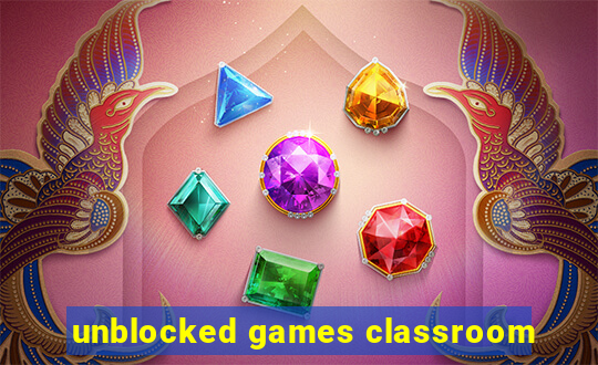 unblocked games classroom